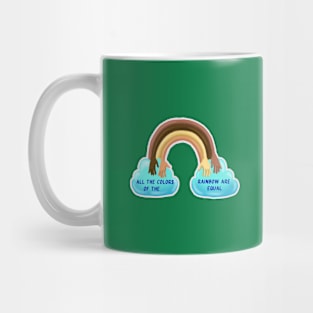 rainbow of equality Mug